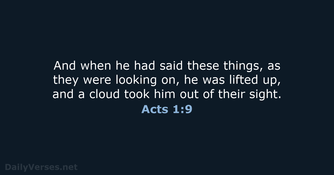 Acts 1:9 - ESV