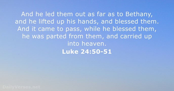 Luke 24:50-51