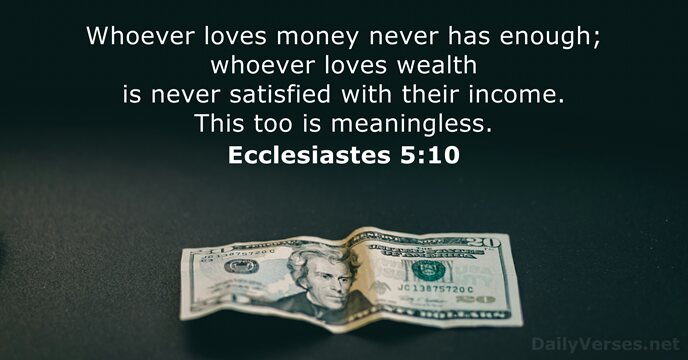 Ecclesiastes 5:10