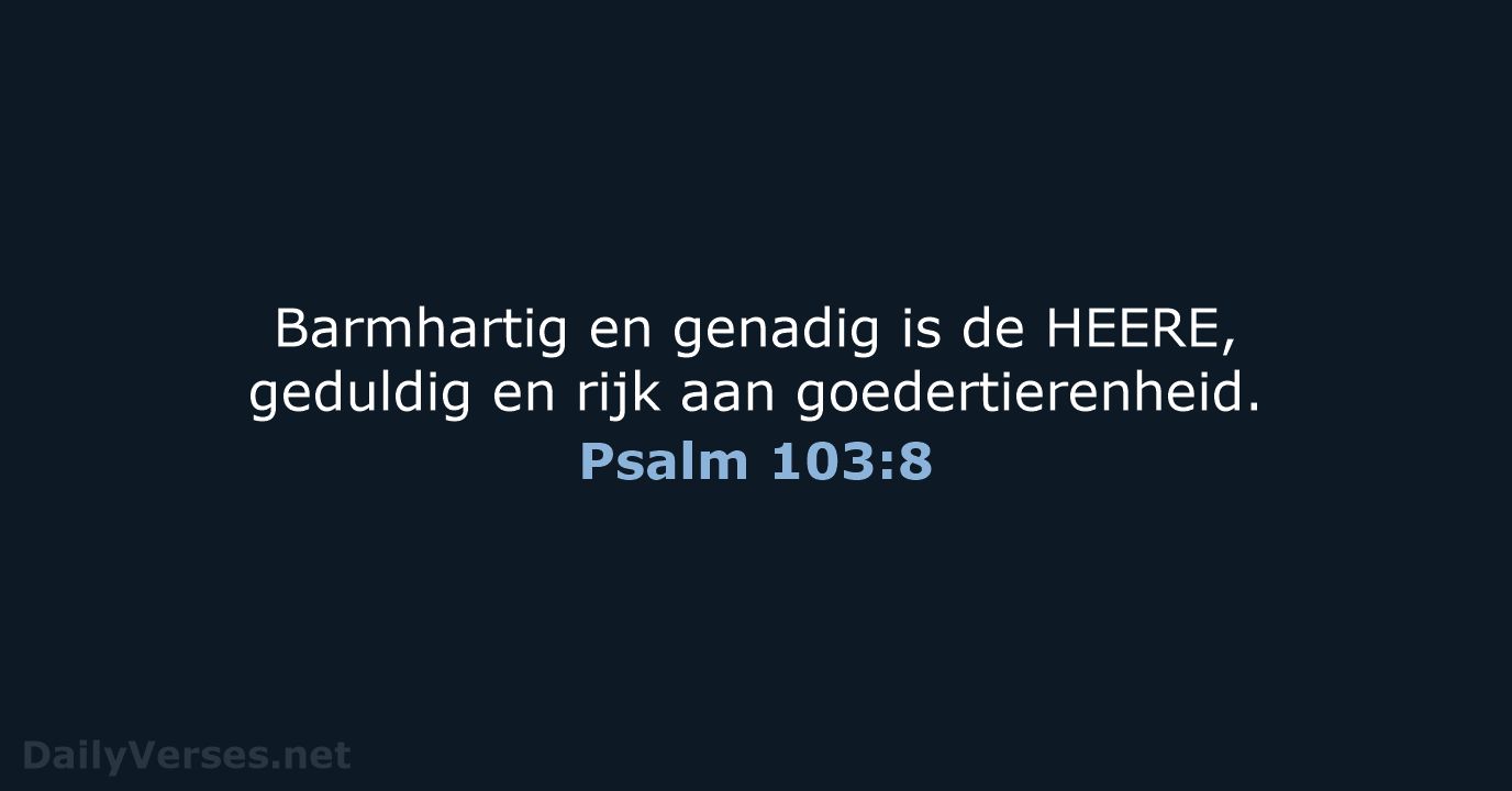 Psalm 103:8 - HSV