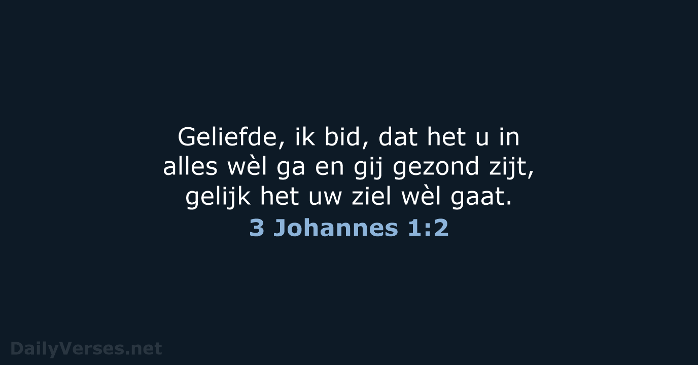 3 Johannes 1:2 - NBG