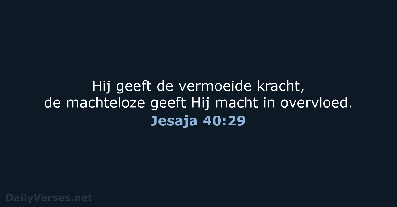 Jesaja 40:29 - NBV21