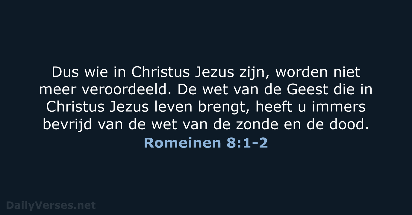 Romeinen 8:1-2 - NBV21