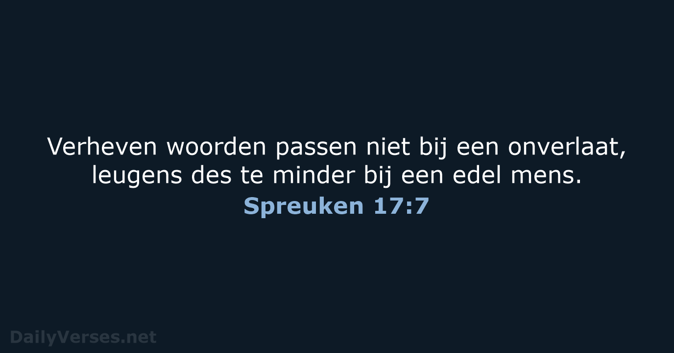 Spreuken 17:7 - NBV21